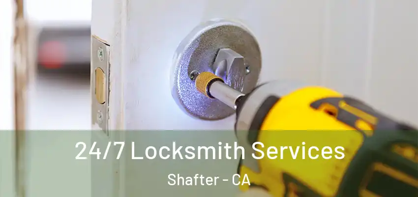  24/7 Locksmith Services Shafter - CA