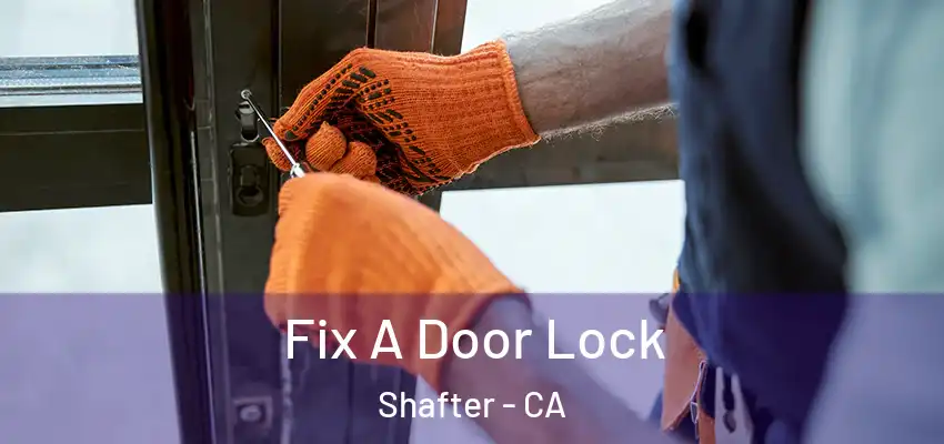  Fix A Door Lock Shafter - CA